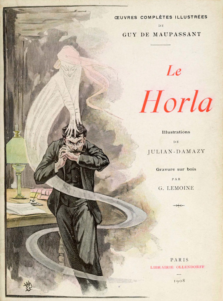 Le Horla Guy De Maupassant Toutes Les Nouvelles